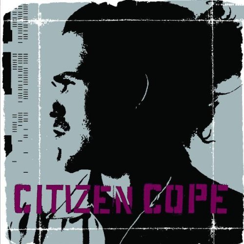 Citizen Cope/Citizen Cope