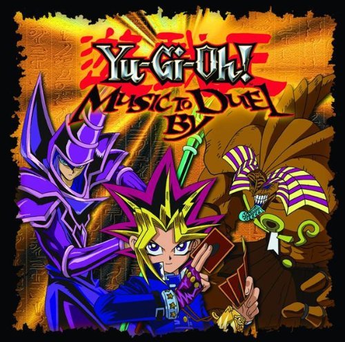 Yu-Gi-Oh!/Music To Duel By@Soundtrack