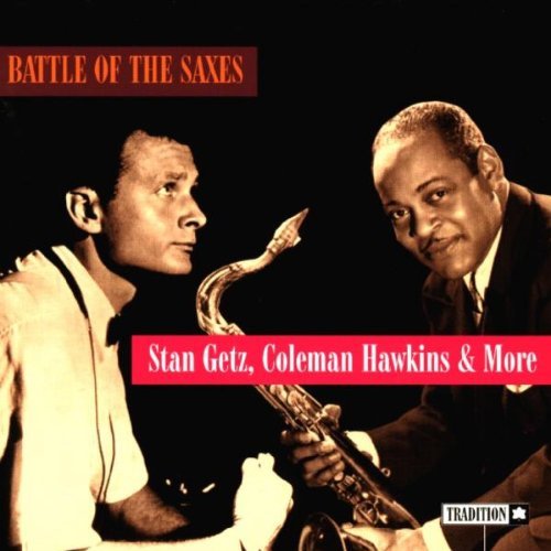 Battle Of The Saxes/Battle Of The Saxes@Getz/Hawkins/Byas/Ventura/Nash@Webster