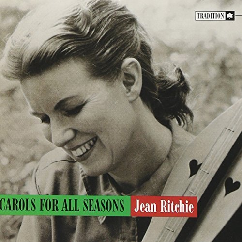 Jean Ritchie Carols For All Seasons 