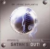 Jesse Duplantis Strike 1 Strike 2 Strike 3 Satan's Out! 