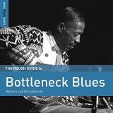 Rough Guide To Bottleneck Blue Rough Guide To Bottleneck Blue 