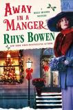 Rhys Bowen Away In A Manger 