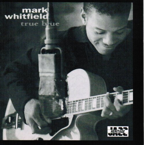 Mark Whitfield/True Blue@True Blue