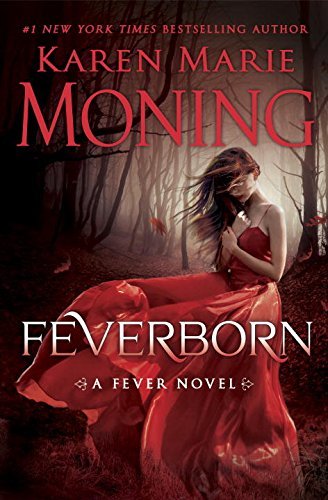 Karen Marie Moning/Feverborn