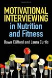 Dawn Clifford Motivational Interviewing In Nutrition And Fitness 