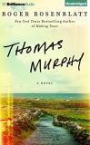 Roger Rosenblatt Thomas Murphy 
