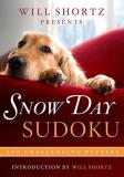Will Shortz Will Shortz Presents Snow Day Sudoku 200 Challenging Puzzles 