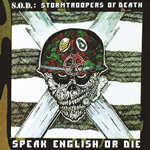 S.O.D./Speak English Or Die (30th Ann