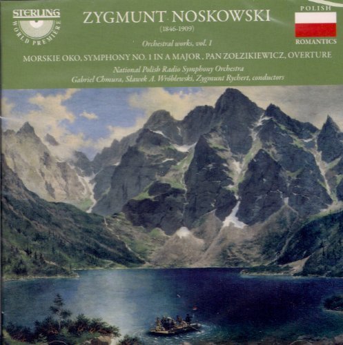 Z. Noskowski/Morskie Oka/Pan Zolzikiewicz@National Polish Radio So
