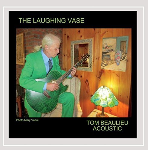 Tom Beaulieu/Laughing Vase