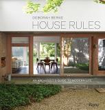 Deborah Berke House Rules An Architect's Guide To Modern Life 