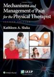 Kathleen A. Sluka Mechanisms And Management Of Pain For The Physical 0002 Edition; 