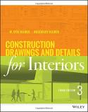 Rosemary Kilmer Construction Drawings And Details For Interiors 0003 Edition; 
