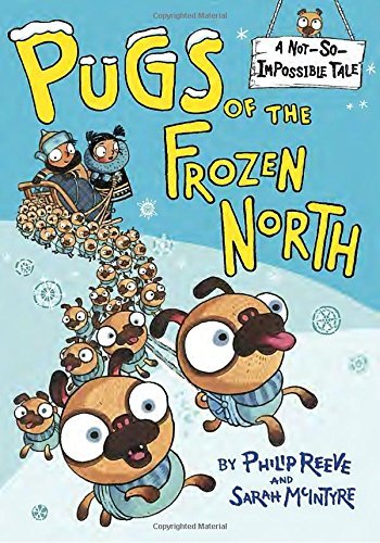 Philip Reeve/Pugs of the Frozen North