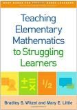 Bradley S. Witzel Teaching Elementary Mathematics To Struggling Lear 