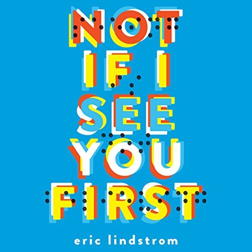 Eric Lindstrom/Not If I See You First