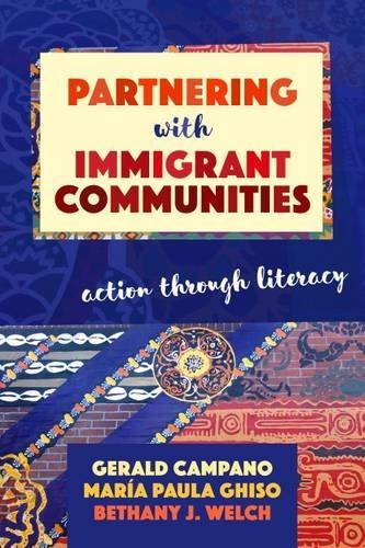 Gerald Campano Partnering With Immigrant Communities Action Through Literacy 
