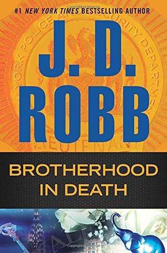 J. D. Robb/Brotherhood in Death