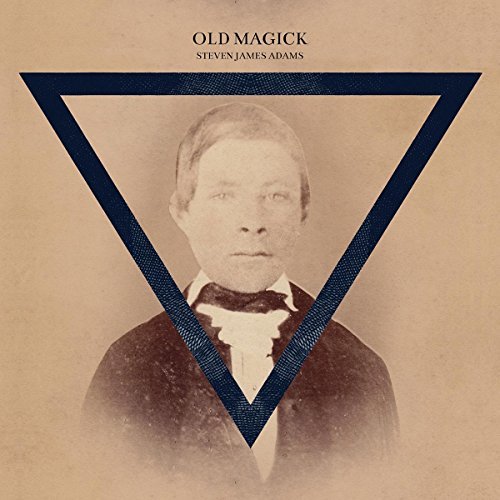 Steven James Adams/Old Magick