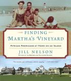 Finding Martha's Vineyard Finding Martha's Vineyard African Americans At Ho African Americans At Home On An Island 