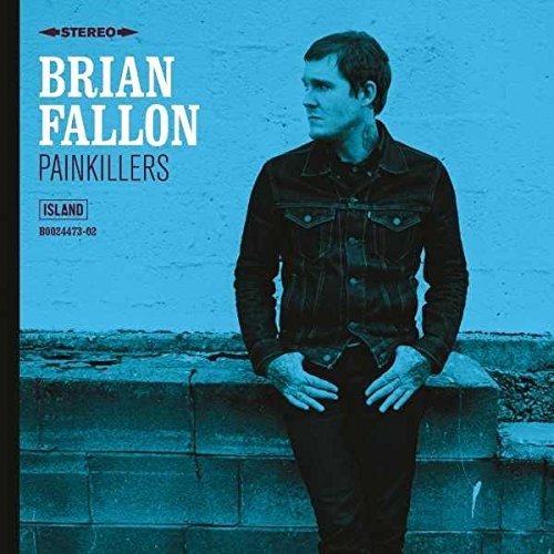 Brian Fallon/Painkillers
