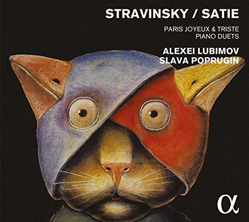 Stravinsky / Satie / Lubimov //Stravinsky & Satie: Paris Joye