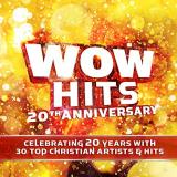 Wow Hits 20th Anniversary Wow Hits 20th Anniversary 
