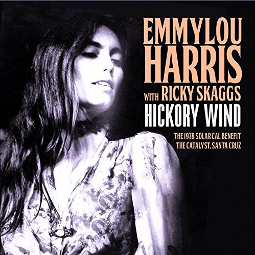 Emmylou Harris/Hickory Wind