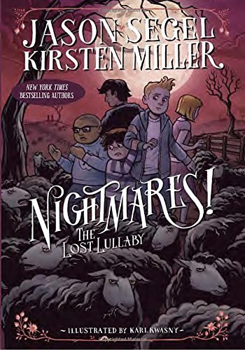 Segel,Jason/ Miller,Kirsten/ Kwasny,Karl (ILT)/The Lost Lullaby