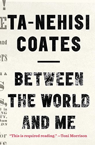 Ta Nehisi Coates Between The World And Me Large Print 