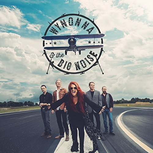 Wynonna & The Big Noise/Wynonna & The Big Noise