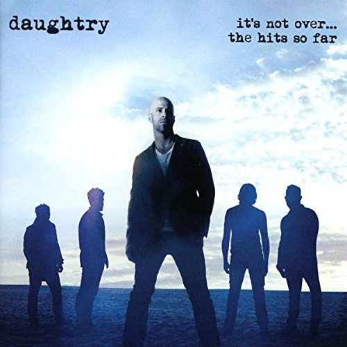 Daughtry/It's Not Over....The Hits So Far
