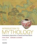 Eva M. Thury Introduction To Mythology Contemporary Approaches To Classical And World My 0004 Edition; 