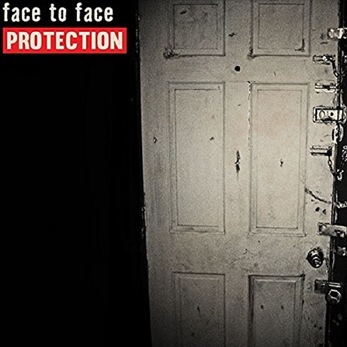 Face To Face/Protection