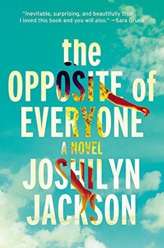 Joshilyn Jackson The Opposite Of Everyone 
