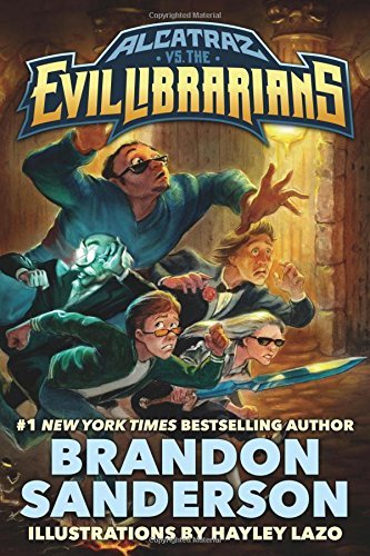 Brandon Sanderson Alcatraz Vs. The Evil Librarians 