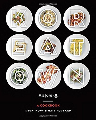 Deuki Hong/Koreatown@ A Cookbook