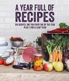 Christine France A Year Full Of Recipes 365 Recipes One For Every Day Of The Year Plus 1 