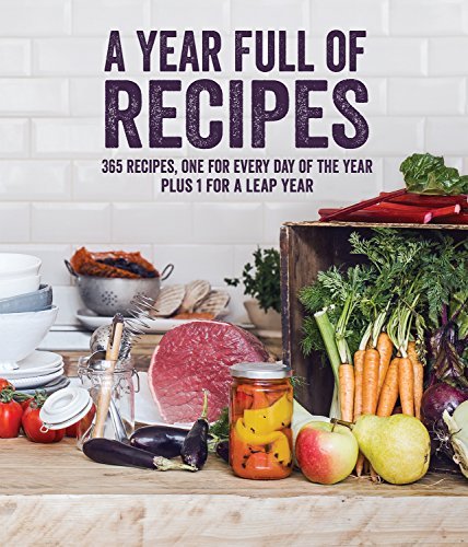 Christine France A Year Full Of Recipes 365 Recipes One For Every Day Of The Year Plus 1 