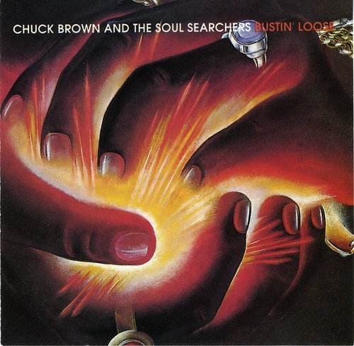 Chuck / Soul Searchers Brown/Bustin' Loose