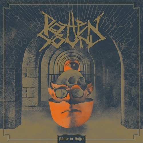 Rotten Sound/Abuse To Suffer