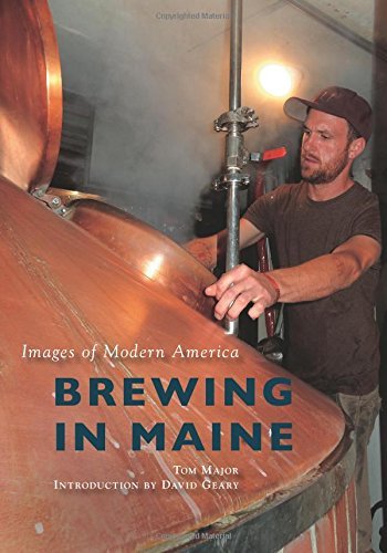 Tom Major/Brewing in Maine
