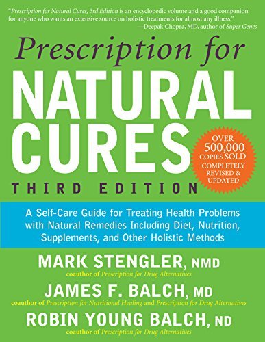 James F. Balch/Prescription for Natural Cures (Third Edition)@ A Self-Care Guide for Treating Health Problems wi@0003 EDITION;