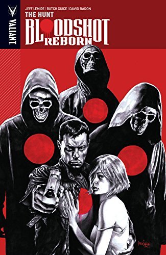 Lemire,Jeff/ Suayan,Mico (ILT)/ Guice,Butch (CO/Bloodshot Reborn 2