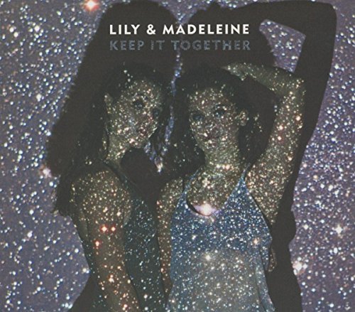 Lily & Madeleine/Keep It Together@Import-Gbr