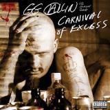 Gg Allin Carnival Of Excess 