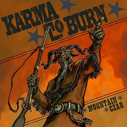 Karma To Burn/Mountain Czar