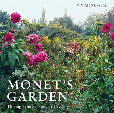 Vivian Russell Monet's Garden Through The Seasons At Giverny 