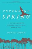 Nancy Cowan Peregrine Spring A Master Falconer's Extraordinary Life With Birds 
